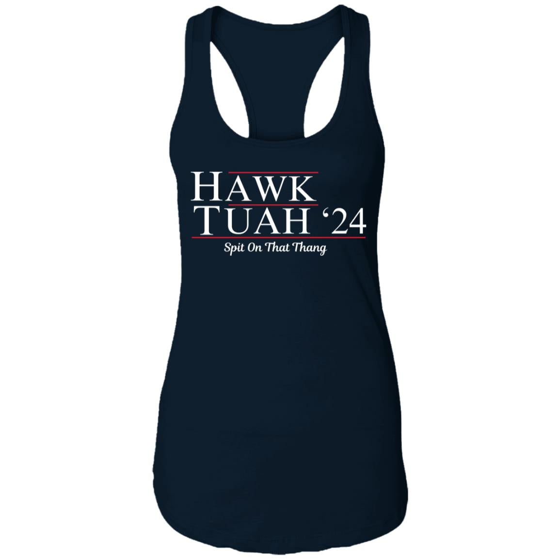 Hawk Tuah Ladies Racerback