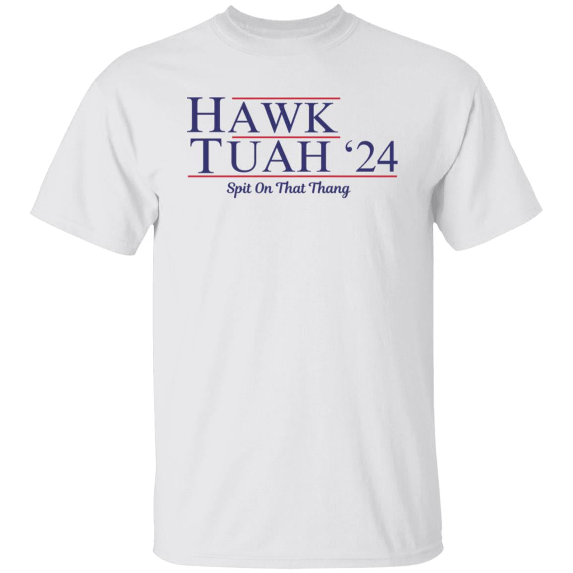 Hawk Tuah T-Shirt (White)