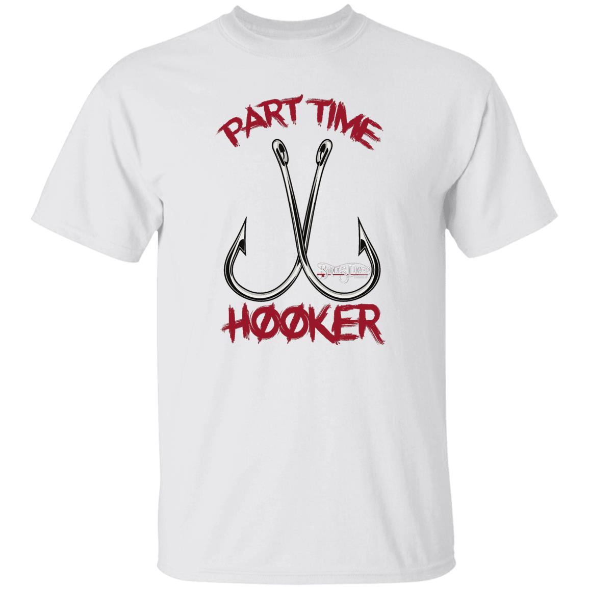 Part Time Hooker T-Shirt / White / 2XL
